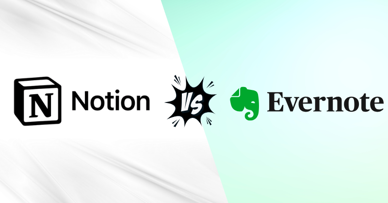 Best Note-Taking Apps: Notion vs Evernote